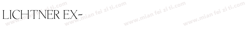 Lichtner Ex字体转换